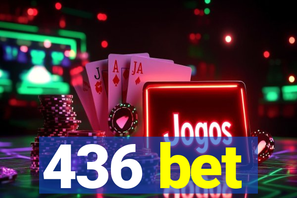 436 bet